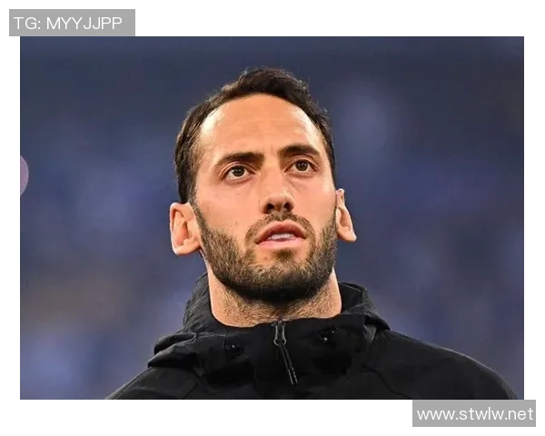 恰尔汗奥卢展望未来：期待球队走到最后的决心与信心(恰尔汗奥卢 集锦)